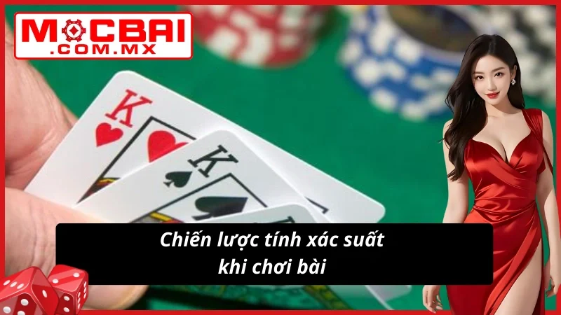 Chinh Phục Bài Cào Online Tại Mocbai, Ăn Thưởng Vô Cùng Hấp Dẫn 6 Tính xác suất khi tham gia bài cào