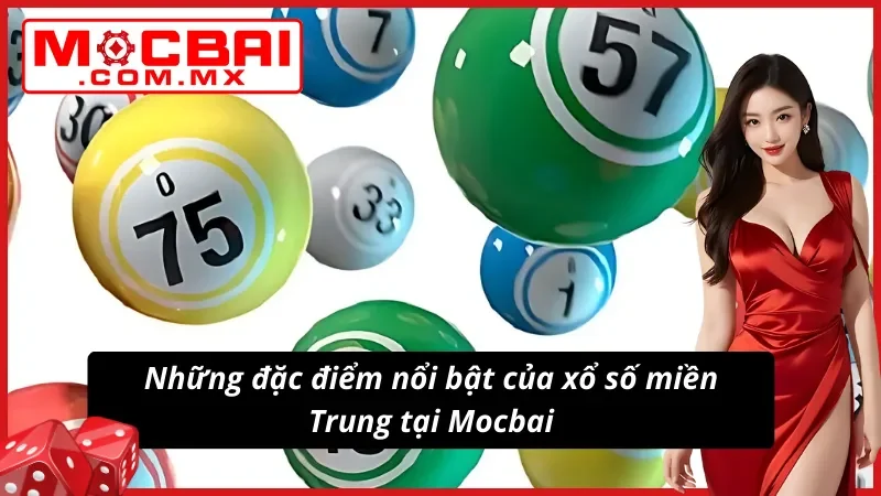 Nắm rõ về ưu điểm của xổ số miền Trung 